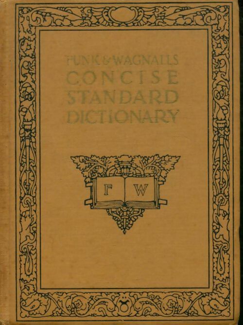 Livrenpoche : The concise standard - James C Fernald - Livre