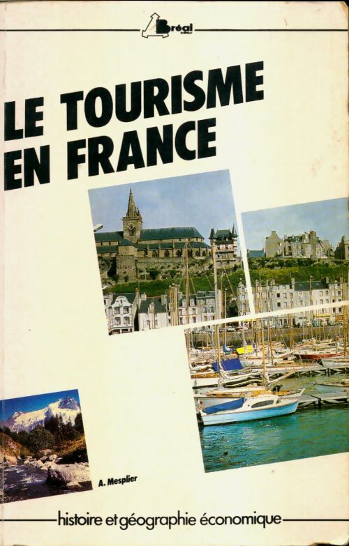 Livrenpoche : Le tourisme en France - Alain Mesplier - Livre