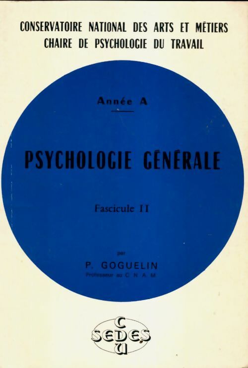 Livrenpoche : Psychologie générale Fascicule II - P Goguelin - Livre