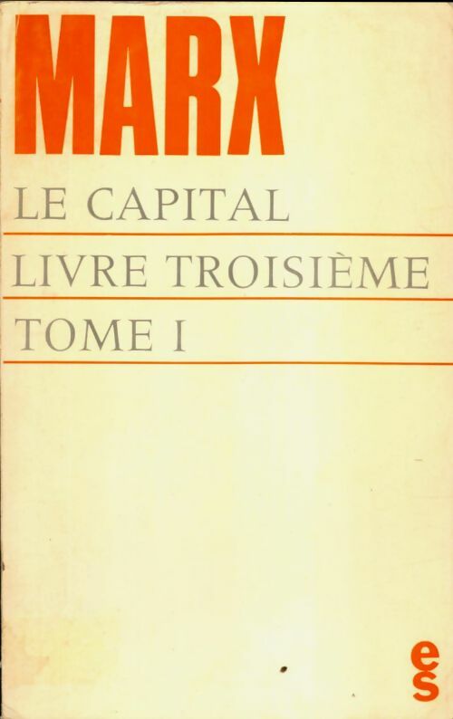 Livrenpoche : Le capital. Livre troisième. Tome 1 - Karl Marx - Livre
