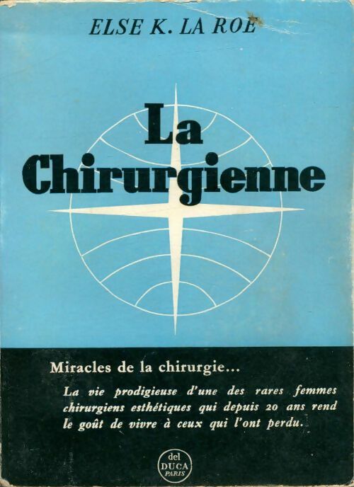 Livrenpoche : La chirurgienne - Else K. La Roe - Livre