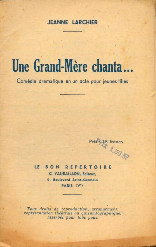 Livrenpoche : Une grand-mère chanta ... - Jeanne Larchier - Livre