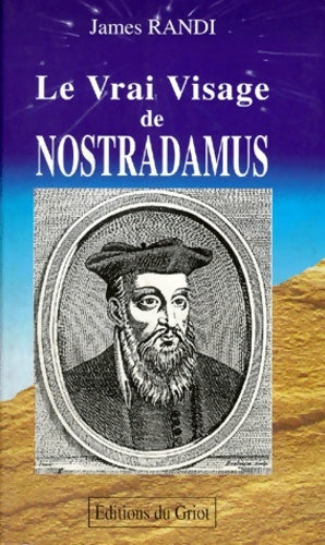 Livrenpoche : Le vrai visag de Nostradamus - James Randi - Livre