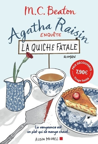 Livrenpoche : Agatha Raisin enquête Tome I : La quiche fatale - M.C. Beaton - Livre