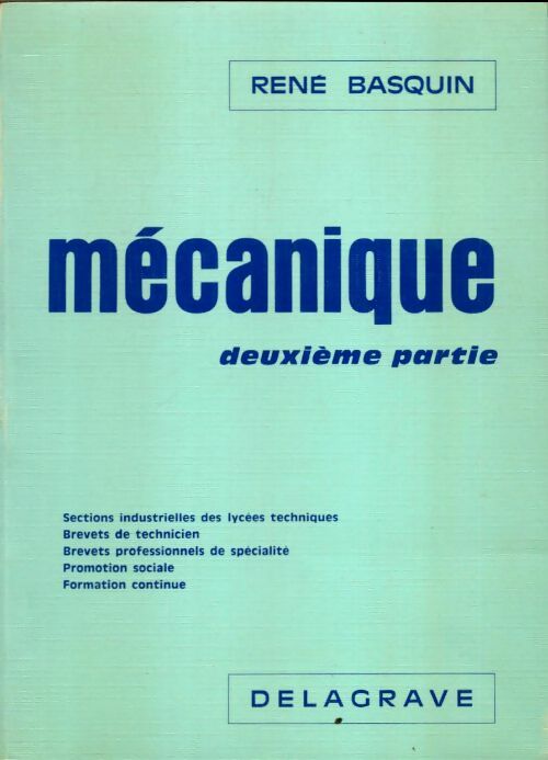 Livrenpoche : Mécanique Tome II - René Basquin - Livre
