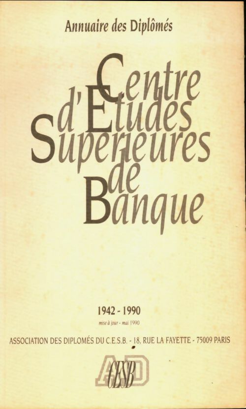 Livrenpoche : Annuaire des diplômés du centre d'études supérieures de la banque - Collectif - Livre