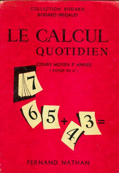 Livrenpoche : Le calcul quotidien CM2 - G. Bodard - Livre