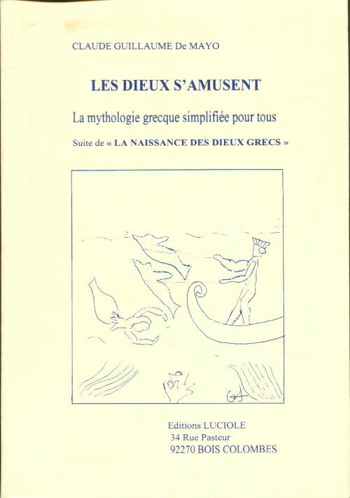 Livrenpoche : Les dieux s'amusent - Claude Guillaume De Mayo - Livre