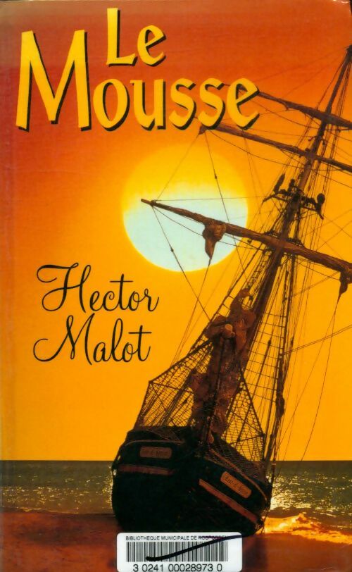 Livrenpoche : Le mousse - Hector Malot - Livre