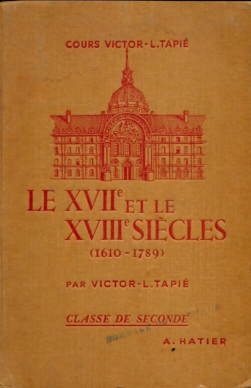Livrenpoche : Le XVIIe et le XVIIIe siècles Seconde - Victor-Lucien Tapié - Livre