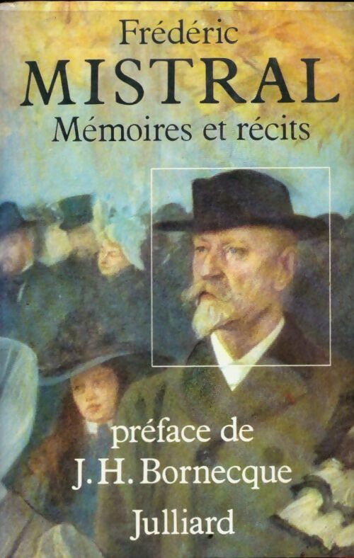 Livrenpoche : Mémoires et récits - Frédéric Mistral - Livre