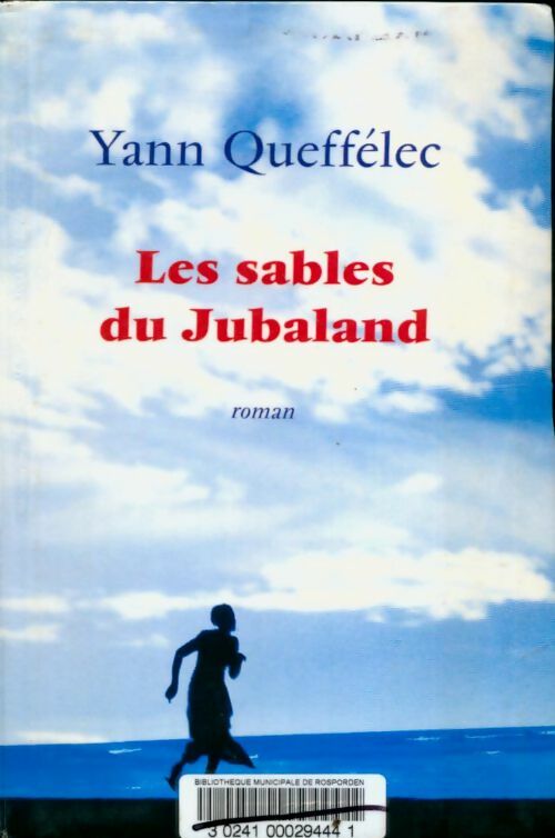Livrenpoche : Les sables du Jubaland - Yann Queffélec - Livre