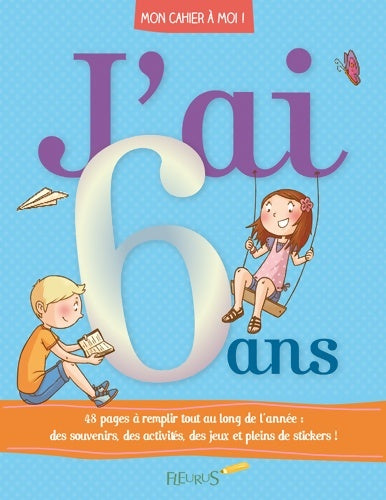 Livrenpoche : J'ai 6 ans - Marie Ligier De Laprade - Livre