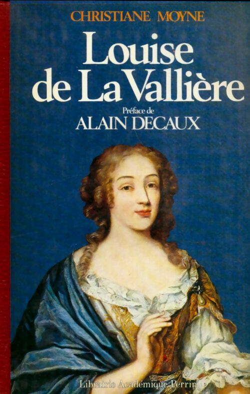 Livrenpoche : Louise de La Vallière - Christiane Moyne - Livre