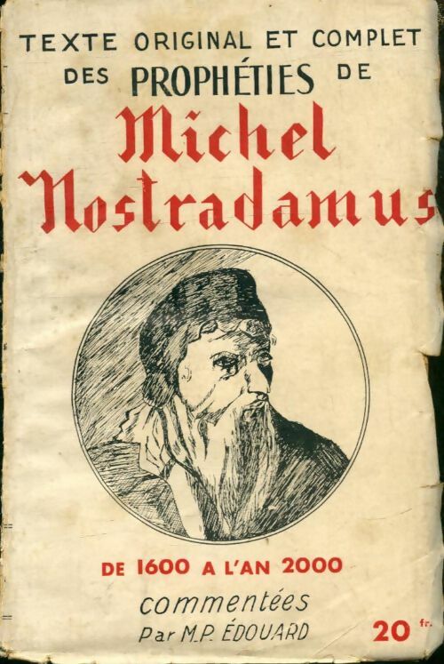 Livrenpoche : Prophéties de Michel Nostradamus - Michel De Nostradamus - Livre