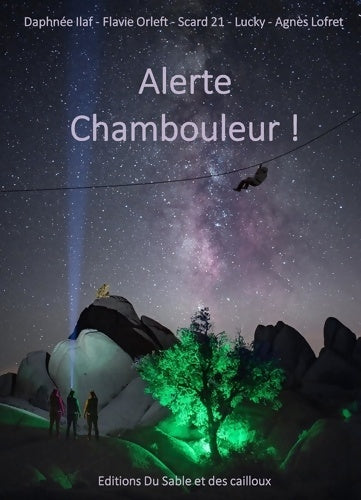 Livrenpoche : Alerte chambouleur ! Cinq écrivains... Une histoire - Scard 21 - Livre