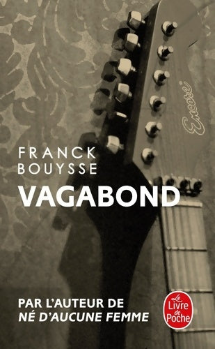 Livrenpoche : Vagabond - Franck Bouysse - Livre