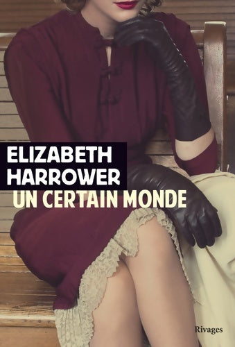 Livrenpoche : Un certain monde - Harrower Elizabeth - Livre