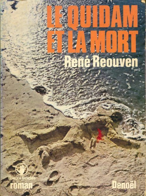 Livrenpoche : Le quidam et la mort - René Réouven - Livre