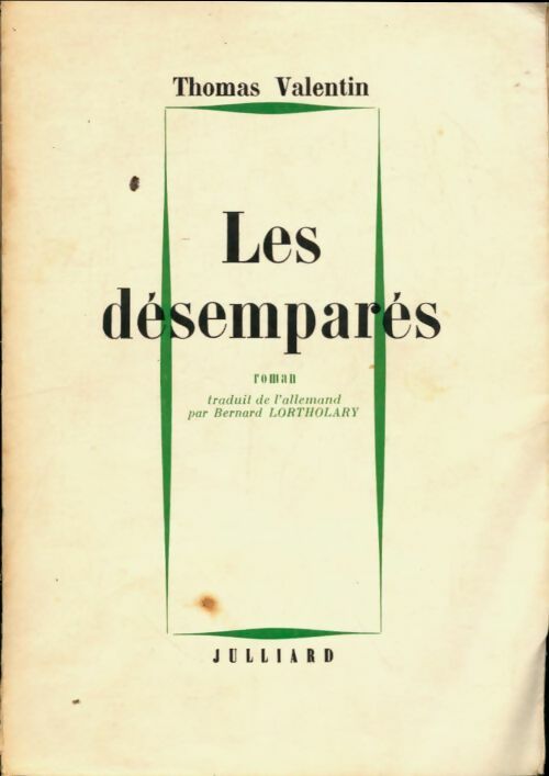 Livrenpoche : Les désemparés - Thomas Valentin - Livre