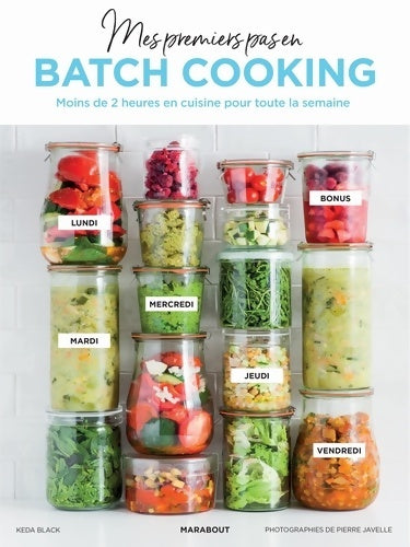 Livrenpoche : Mes premiers pas en batch cooking - Keda Black - Livre