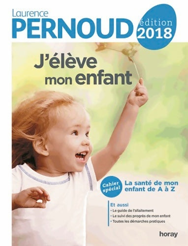 Livrenpoche : J'élève mon enfant - Laurence Pernoud - Livre