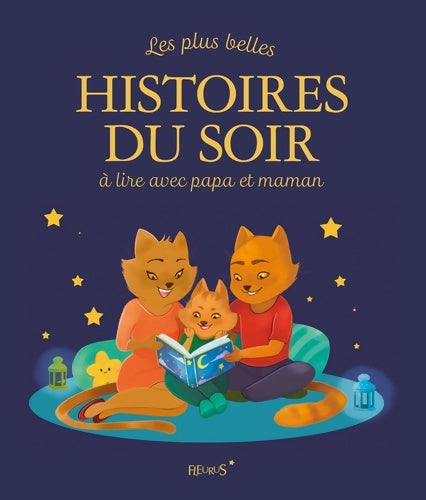 Livrenpoche : Les plus belles histoires du soir à lire avec papa et maman - Marine Cazaux - Livre