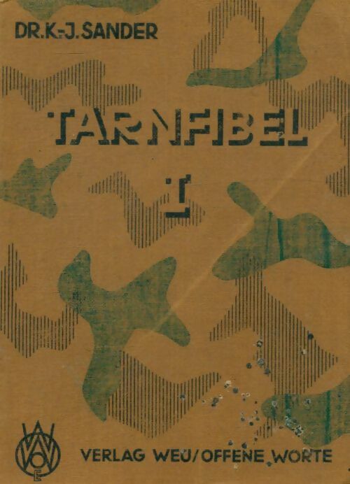 Livrenpoche : Tarnfibel Tome I - Kurt Joachim Sander - Livre