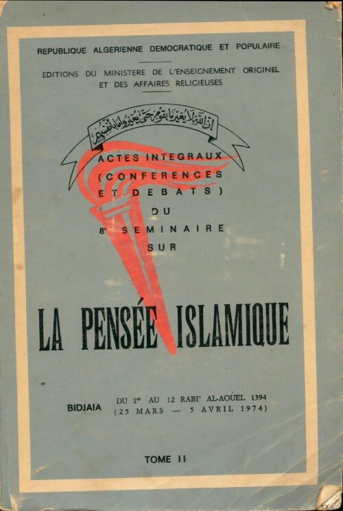 Livrenpoche : La pensée islamique Tome II - Collectif - Livre