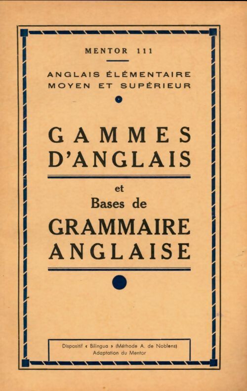 Livrenpoche : Gammes d'anglais et bases de grammaire anglaise - Xxx - Livre
