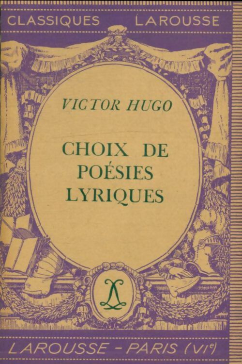 Livrenpoche : Choix de poésies lyriques - Victor Hugo - Livre