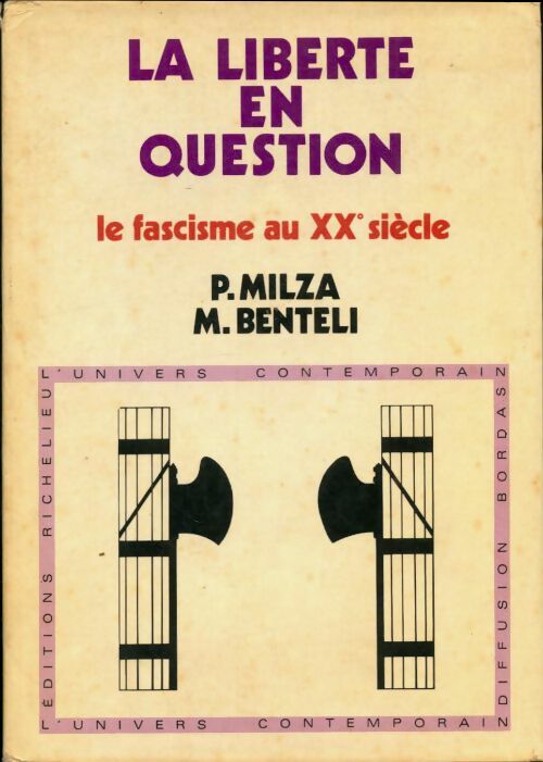 Livrenpoche : La liberté en question. Le fascisme au XXe siècle - Pierre Milza - Livre