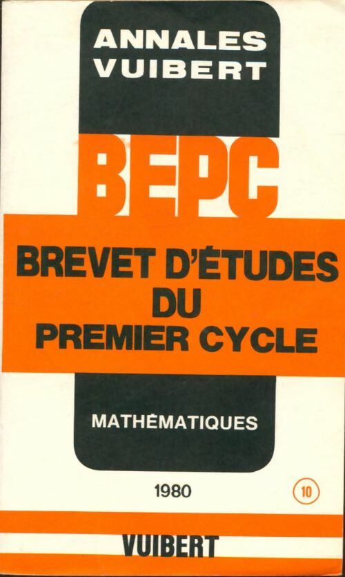 Livrenpoche : BEPC mathématiques - Collectif - Livre