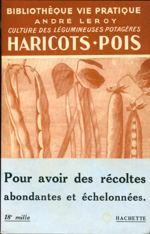 Livrenpoche : Haricots, pois - André Leroy - Livre