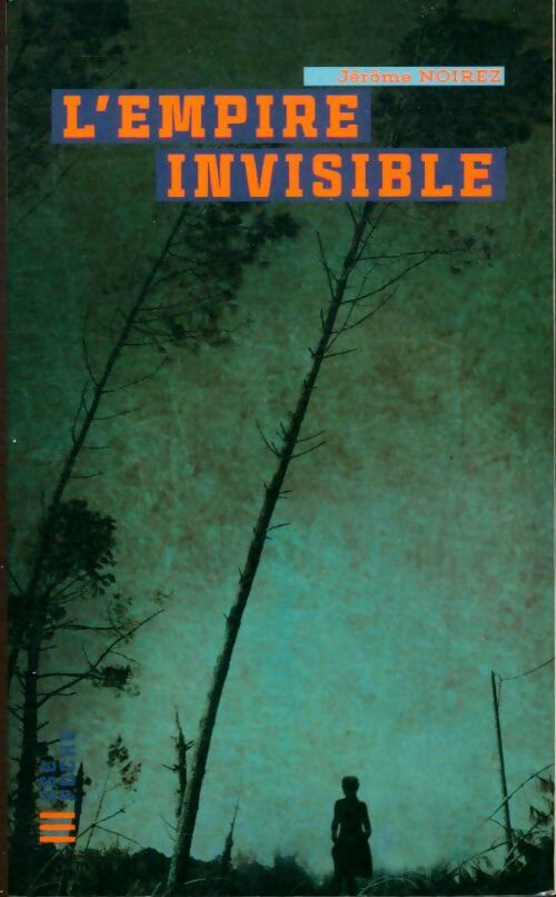 Livrenpoche : L'empire invisible - Jérôme Noirez - Livre