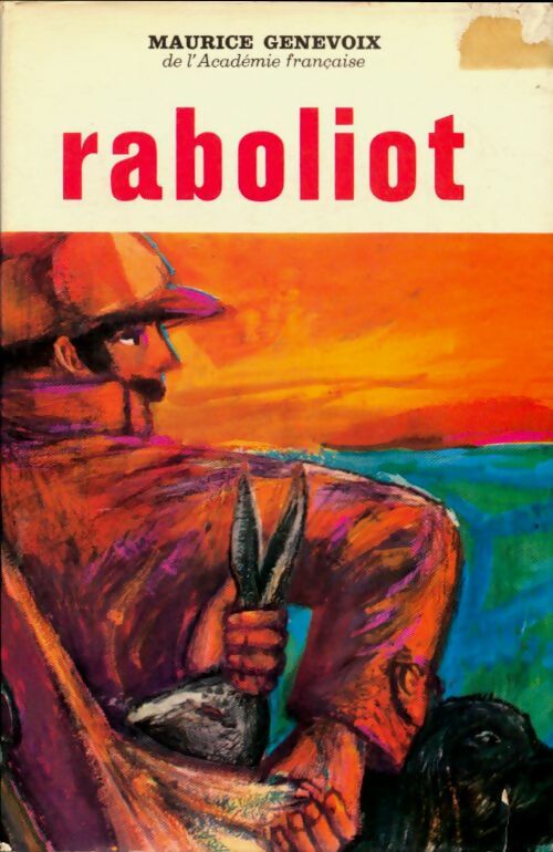 Livrenpoche : Raboliot - Maurice Genevoix - Livre
