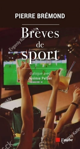 Livrenpoche : Brèves de sport - Pierre Brémond - Livre
