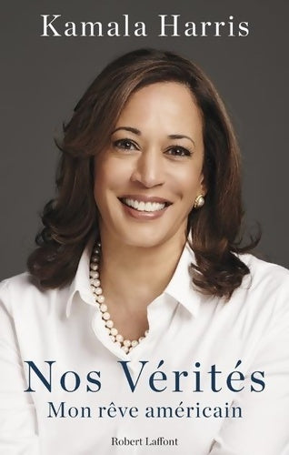 Livrenpoche : Nos vérités - mon rêve américain - Kamala Harris - Livre