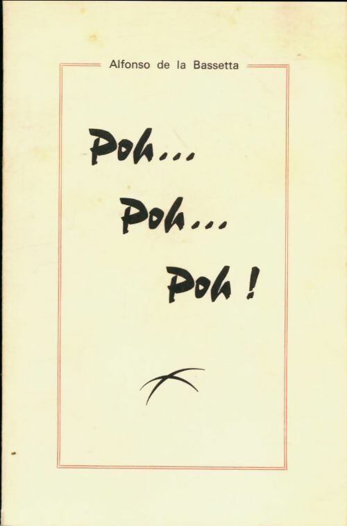 Livrenpoche : Poh Poh Poh - Alfonso De La Bassetta - Livre