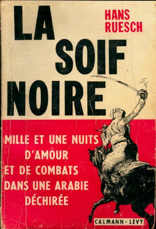Livrenpoche : La soif noire - Hans Ruesch - Livre
