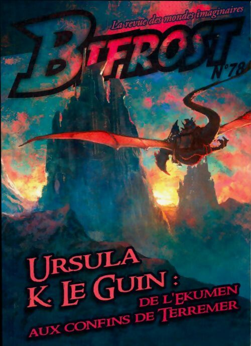 Livrenpoche : Bifrost n°78 : Ursula le guin : De l'ekumen aux confins de terremer - Ursula Le Guin - Livre