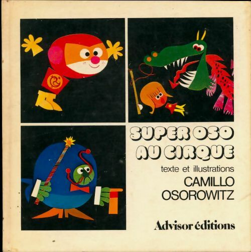 Livrenpoche : Super Oso au cirque - Camillo Osorovitz - Livre