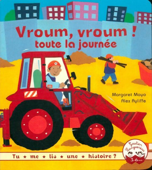 Livrenpoche : Vroum, vroum ! Toute la journée - Alex Margaret; Ayliffe - Livre
