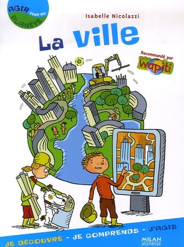 Livrenpoche : La ville - Isabelle Laurent; Nicolazzi - Livre