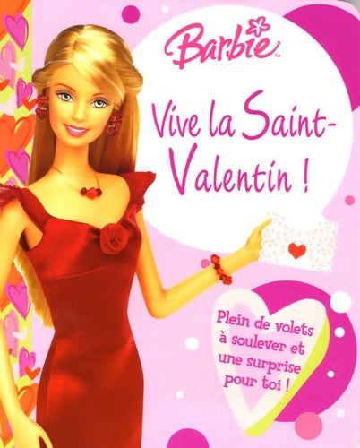 Livrenpoche : Barbie : Vive la saint-valentin ! - Cappi Novell - Livre