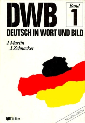 Livrenpoche : Allemand DWB deutsch in wort und bild band 1 - Jean Zehnacker - Livre