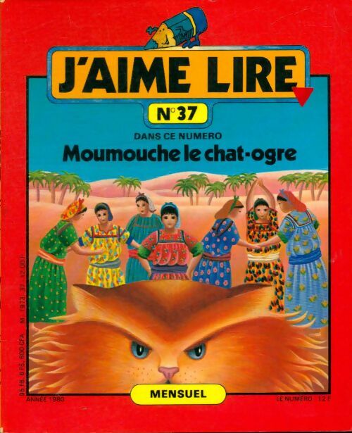 Livrenpoche : J'aime lire n°37 : Moumouche le chat-ogre - Collectif - Livre