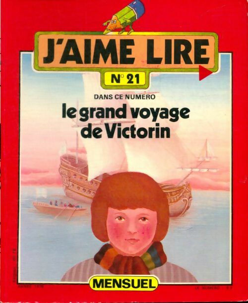 Livrenpoche : J'aime lire n°21 : Le grand voyage de Victorin - Collectif - Livre