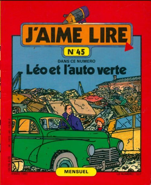 Livrenpoche : J'aime lire n°45 : Léo et l'auto verte - Collectif - Livre