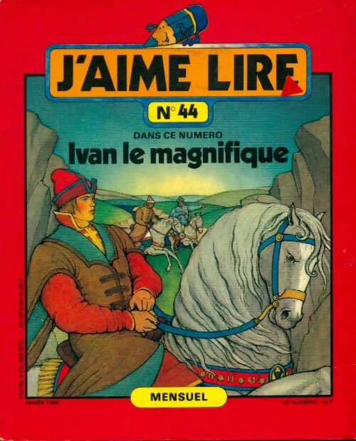 Livrenpoche : J'aime lire n°44 : Ivan le magnifique - Collectif - Livre